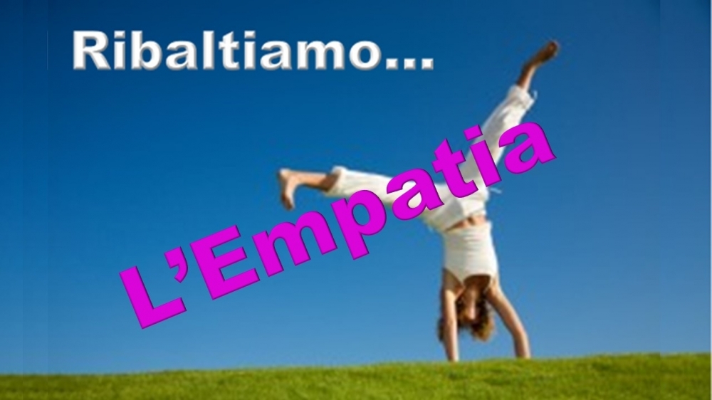 Ribaltiamo l'empatia - Ching & Coaching